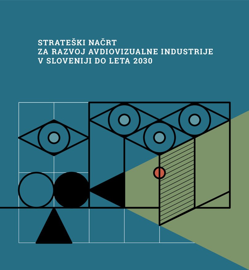 Strateški načrt za razvoj avdiovizualne industrije v Sloveniji do leta 2030 - ZDSFU